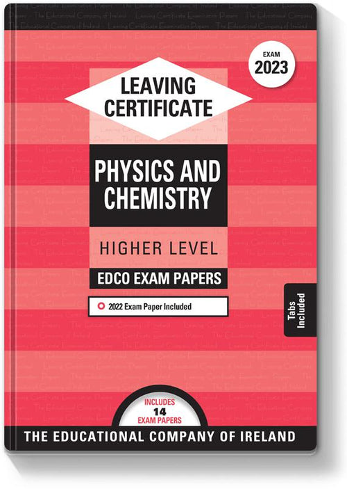 Exam Papers - Leaving Cert - Physics & Chemistry - Higher Level - Exam 2024